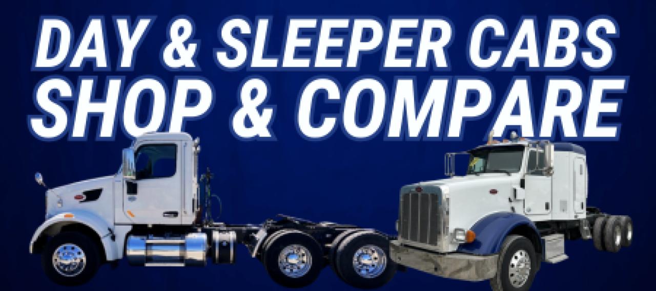 Day and sleeper cabs — shop and compare
